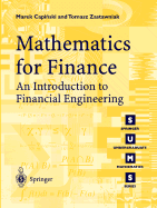 Mathematics for Finance: An Introduction to Financial Engineering