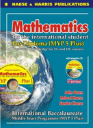 Mathematics for the International Student: Pre-Diploma MYP5 Plus International Baccalaureate - Owen, John, and Haese, Robert, and Haese, Sandra