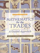 Mathematics for the Trades: A Guided Approach