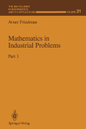 Mathematics in Industrial Problems: Part 3
