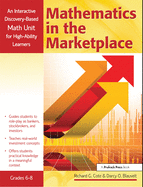 Mathematics in the Marketplace: An Interactive Discovery-Based Math Unit for High-Ability Learners (Grades 6-8)
