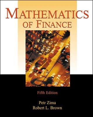Mathematics of Finance - Zima, Petr, and Brown, Robert