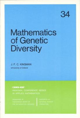 Mathematics of Genetic Diversity - Kingman, J F C