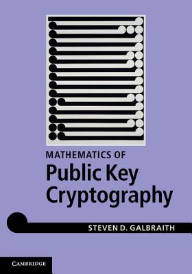 Mathematics of Public Key Cryptography - Galbraith, Steven D.