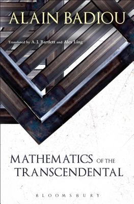Mathematics of the Transcendental - Badiou, Alain