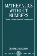 Mathematics Without Numbers: Towards a Modal-Structural Interpretation