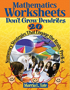 Mathematics Worksheets Don t Grow Dendrites: 20 Numeracy Strategies That Engage the Brain, Prek-8