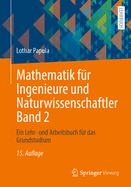 Mathematik fr Ingenieure und Naturwissenschaftler Band 2: Ein Lehr- und Arbeitsbuch fr das Grundstudium