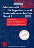 Mathematik F?r Ingenieure Und Naturwissenschaftler Band 3