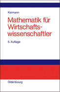 Mathematik F?r Wirtschaftswissenschaftler