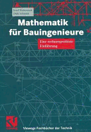 Mathematik Fur Bauingenieure: Eine Rechnergestutzte Einfuhrung