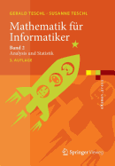 Mathematik Fur Informatiker: Band 2: Analysis Und Statistik