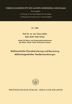 Mathematische Charakterisierung Und Bewertung Elektromagnetischer Senderanordnungen - M?ller, Claus