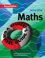 Maths: A Student's Survival Guide