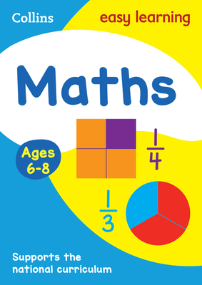 Maths Ages 6-8: Ideal for Home Learning - Collins Easy Learning