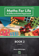 Maths For Life: A Differentiated Approach: Book 2