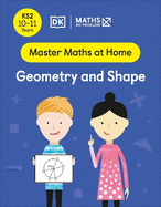 Maths - No Problem! Geometry and Shape, Ages 10-11 (Key Stage 2)