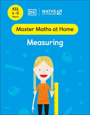Maths - No Problem! Measuring, Ages 4-6 (Key Stage 1) - Problem!, Maths - No