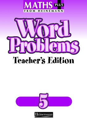 Maths Plus Word Problems 5: Teacher's Book - Frobisher, Len, and Frobisher, Ann