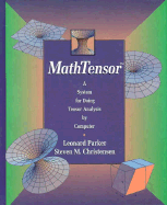 Mathtensor: A System for Doing Tensor Analysis by Computer