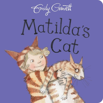 Matilda's Cat - Gravett, Emily