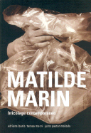 Matilde Marin: Bricolage Contemporaneo