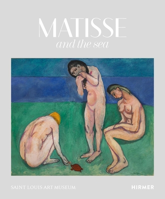 Matisse and the Sea - Kelly, Simon (Editor)