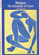 Matisse: The Sensuality of Colour