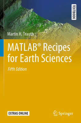 MATLAB Recipes for Earth Sciences - Trauth, Martin H.