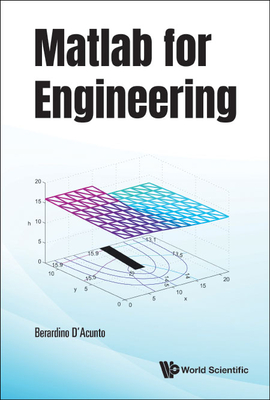 MATLAB for Engineering - Berardino d'Acunto