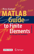 MATLAB Guide to Finite Elements: An Interactive Approach