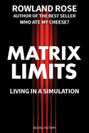 Matrix Limits: Living in a simulation