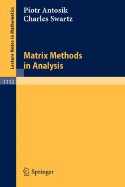 Matrix Methods in Analysis