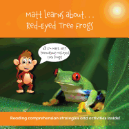 Matt Learns about . . . Red-Eyed Tree Frogs