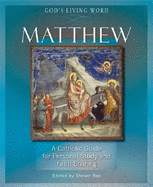 Matthew: A Catholic Guide for Personal Study and Faith Sharing - Roe, Steven (Editor)