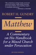 Matthew: A Commentary on His Handbook for a Mixed Church Under Persecution