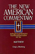Matthew: An Exegetical and Theological Exposition of Holy Scripturevolume 22