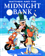 Matthew and the Midnight Bank