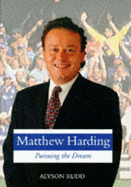 Matthew Harding: Pursuing the Dream