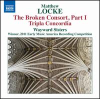 Matthew Locke: The Broken Consort, Part 1 - Wayward Sisters