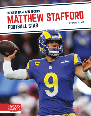 Matthew Stafford: Football Star - Scheff, Matt