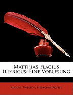 Matthias Flacius Illyricus: Eine Vorlesung