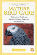 Mature Bird Care: Caring for a Parrot