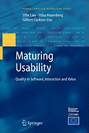 Maturing Usability: Quality in Software, Interaction and Value