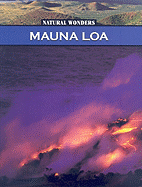 Mauna Loa: The Largest Volcano in the United States