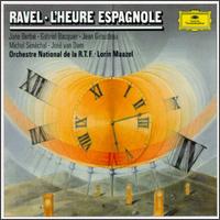 Maurice Ravel: L'Heure Espagnole - Gabriel Bacquier (vocals); Jane Berbi (vocals); Jean Giraudeau (tenor); Jos van Dam (bass); Michel Snchal (tenor); ORTF National Orchestra; Lorin Maazel (conductor)