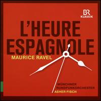 Maurice Ravel: L'Heure Espagnole - Alexandre Duhamel (baritone); Galle Arquez (mezzo-soprano); Julien Behr (tenor); Lionel Lhote (baritone);...