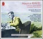 Maurice Ravel: L'Oeuvre pour Piano [31 Tracks]