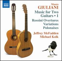 Mauro Giuliani: Music for Two Guitars, Vol. 1 - Jeffrey McFadden (guitar); Michael Kolk (guitar)