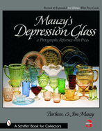 Mauzy's Depression Glass: A Photographic Reference with Prices